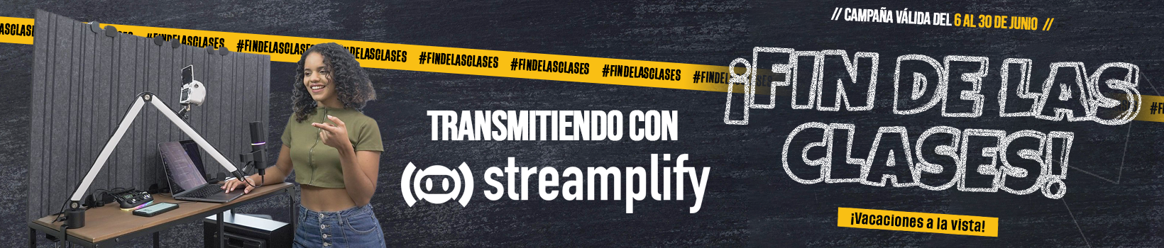 Descubre las promociones de Streamplify en la campaña Fin de las Clases