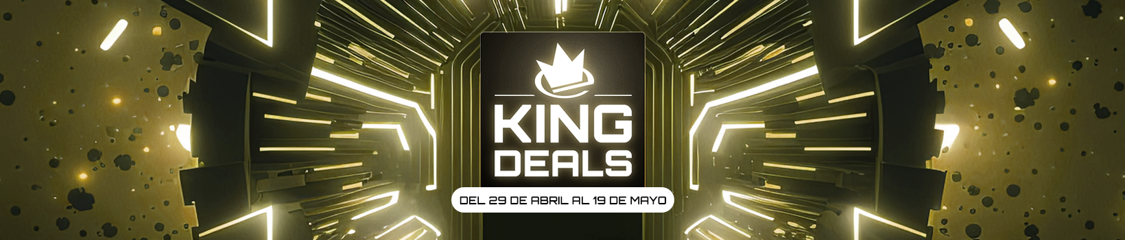 Campaña King Deals